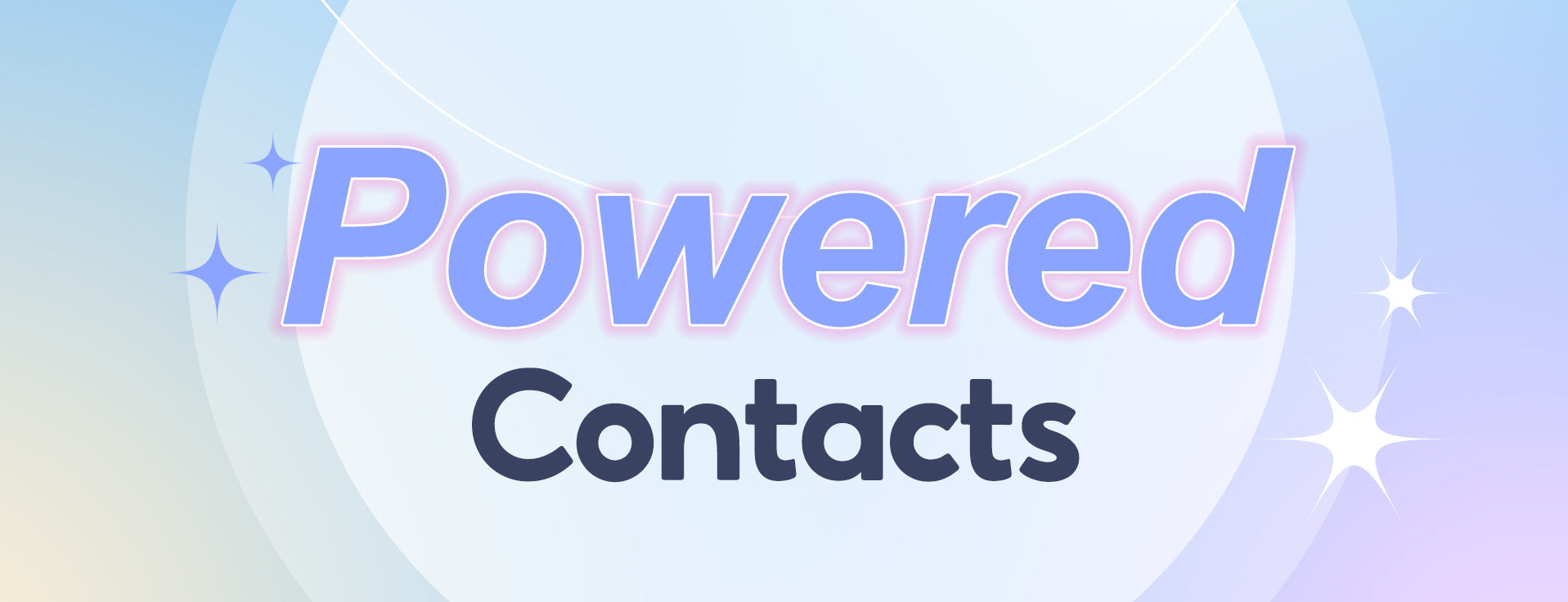 Powered Contacts